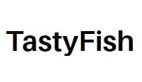 | Tastyfish |